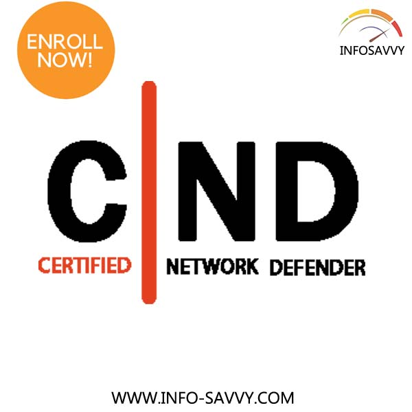 Certified Network Defender (CND) | Infosavvy Security and IT