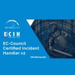 EC-Council Certified Incident Handler | ECIH v2