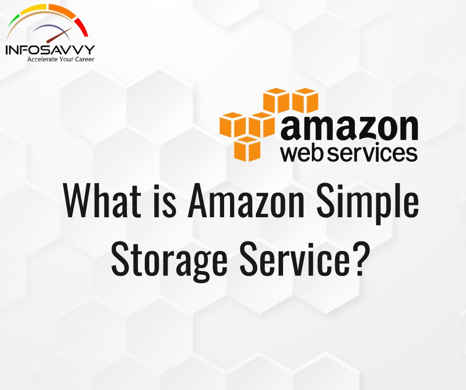 Amazon Simple Storage Service-infosavvy