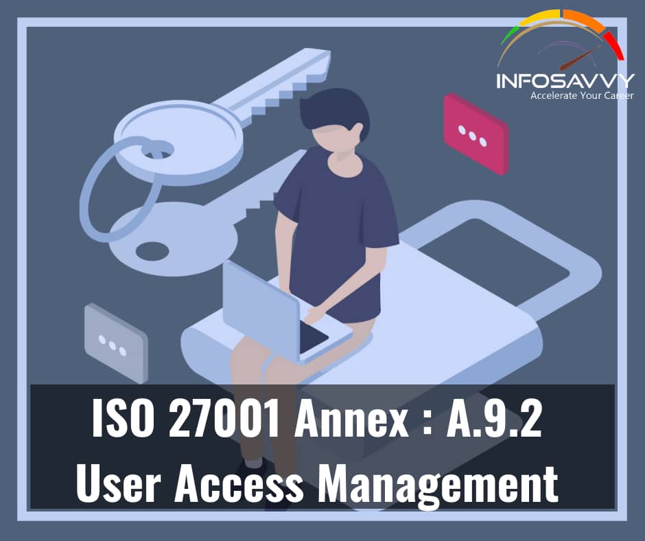 ISO-27001-Annex-A.9.2-User-Access-Management
