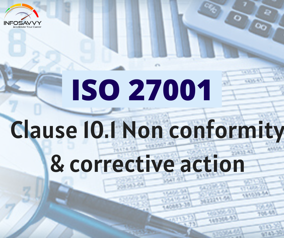 ISO 27001 Clause 10.1 Non conformity and corrective action