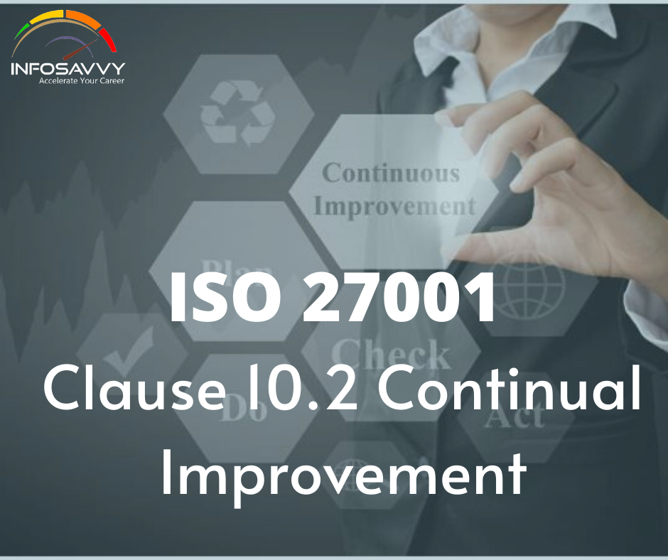 ISO 27001 Clause 10.2 Continual Improvement
