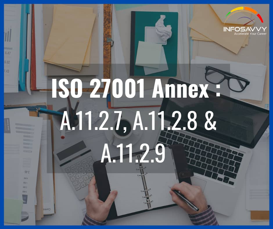 ISO-27001-Annex : A.11.2.7-Secure-Disposal-or-Re-use-of-Equipment