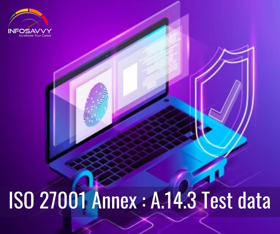 ISO-27001-Annex : A.14.3-Test-data