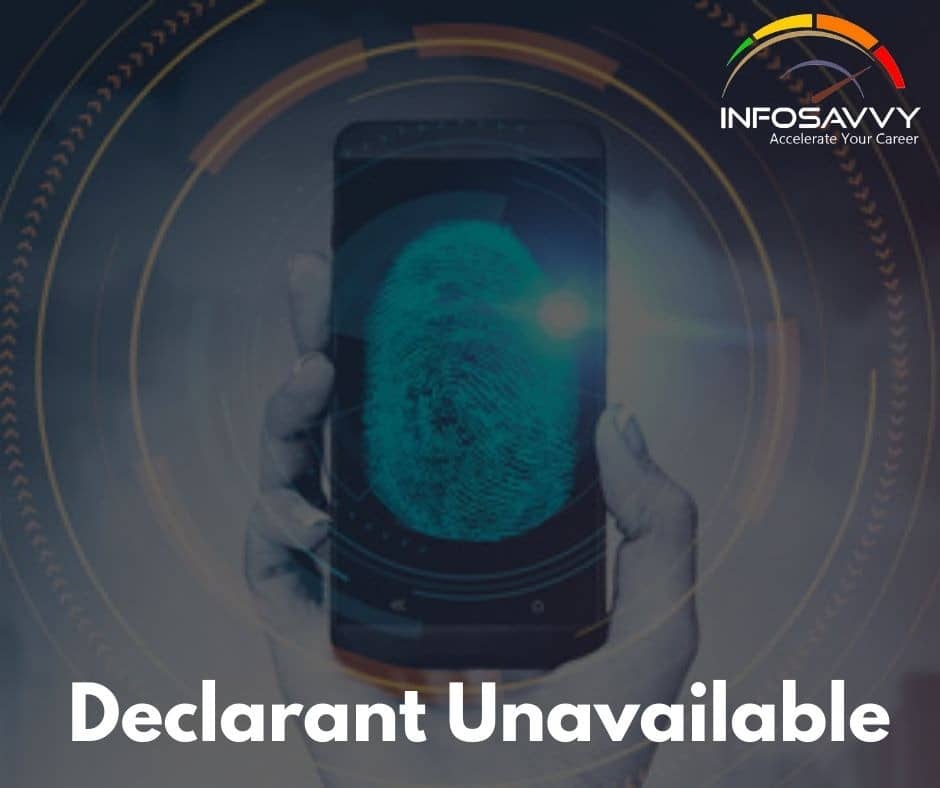 Declarant-Unavailable