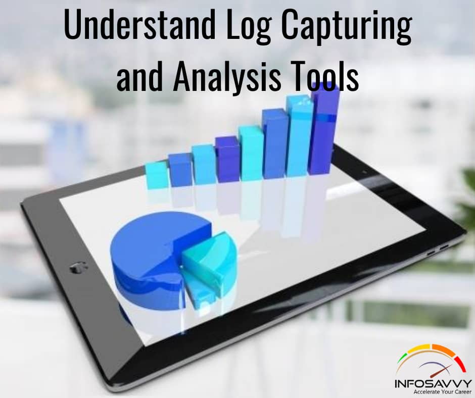 Understand-Log-Capturing-and-Analysis-Tools
