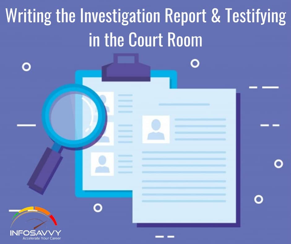 Writing-th- Investigation-Report-&-Testifying-in-the-Court-Room