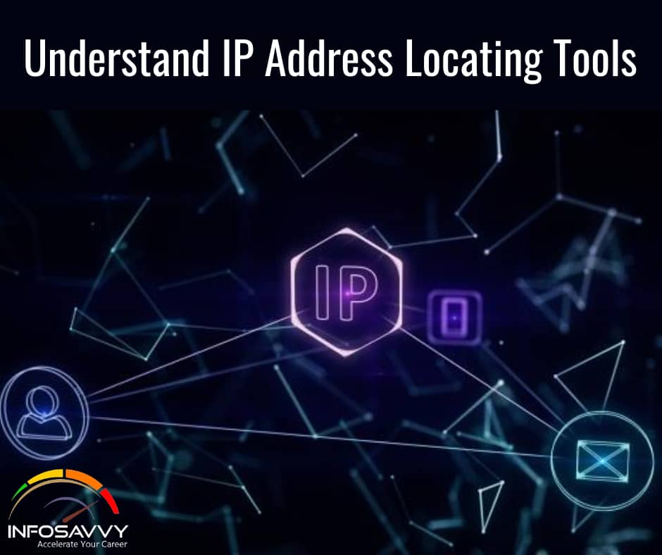 Understand-IP-Address-Locating-Tools
